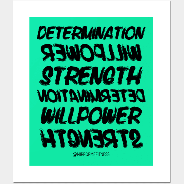 DETERMINATION + WILLPOWER + STRENGTH | BLACK INK Wall Art by MirrorMeFitness